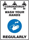 Safety Sign: Coronavirus Wash Your Hands Regularly