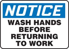 OSHA Notice Safety Sign: Wash Hands Before Returning To Work