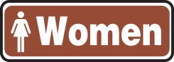Restroom Sign: Women (Brown)