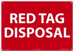 Red Tag Sign: Red Tag Disposal