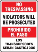 Bilingual No Trespassing Safety Sign: Violators Will Be Prosecuted