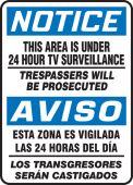 Bilingual OSHA Notice Safety Sign: This Area Is Under 24 Hour Tv Surveillance