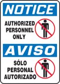 Bilingual OSHA Notice Safety Sign: Authorized Personnel Only