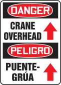 Bilingual OSHA Danger Safety Sign: Crane Overhead
