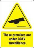 Safety Sign: These Premises Are Under CCTV Surveillance