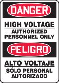 Bilingual OSHA Danger Safety Sign: High Voltage - Authorized Personnel Only