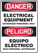 Bilingual OSHA Danger Safety Sign: Electrical Equipment Authorized Personnel Only