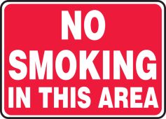 Smoking Control Sign: No Smoking In This Area