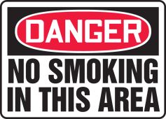 OSHA Danger Safety Sign: No Smoking In This Area