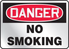 OSHA Danger Safety Sign: No Smoking (Reflective)