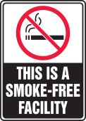 Safety Sign: (Graphic) This Is A Smoke-Free Facility