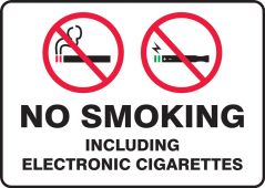No Smoking Sign: No Smoking - Including Electronic Cigarettes