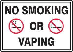 No Smoking Sign: No Smoking Or Vaping