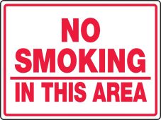 Safety Sign: No Smoking In This Area