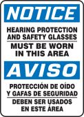 Bilingual Spanish OSHA Notice Safety Sign: Hearing Protection And Safety Glasses Must Be Worn In This Area