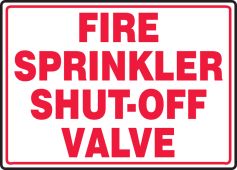 Fire Safety Sign: Fire Sprinkler Shut-Off Valve