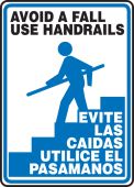 Bilingual Safety Sign: Avoid A Fall - Use Handrails