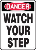 OSHA Danger Safety Sign: Watch Your Step