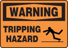 OSHA Warning Safety Sign: Tripping Hazard