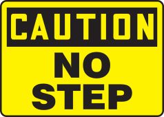 OSHA Caution Safety Sign: No Step