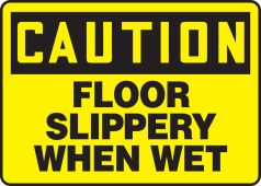 OSHA Caution Safety Sign: Floor Slippery When Wet