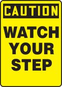 OSHA Caution Safety Sign: Watch Your Step