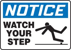 OSHA Notice Safety Sign: Watch Your Step