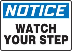 OSHA Notice Safety Sign: Watch Your Step