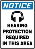 OSHA Notice Safety Sign: Hearing Protection Required In This Area