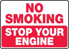 No Smoking Safety Sign: Stop Your Engine