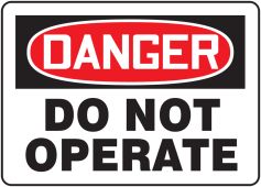 SignPad™ OSHA Danger: Do Not Operate