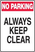 Safety Sign: No Parking - Always Keep Clear