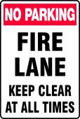 No Parking Safety Sign: Fire Lane - Keep Clear At All Times