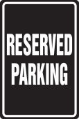 Safety Sign: Reserved Parking