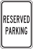 Safety Sign: Reserved Parking