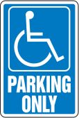 Safety Sign: Handicapped Parking Only (Wheelchair Graphic)