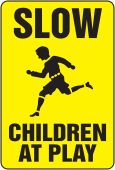 Safety Sign: Slow - Children At Play