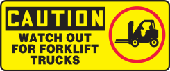 OSHA Caution Safety Sign: Watch Out For Forklift Trucks