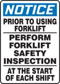 OSHA Notice Safety Sign: Prior To Using Forklift Perform Forklift Safety Inspection At The Start Of Each Shift