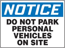 BIGSigns™ Notice: Do Not Park Personal Vehicles On Site