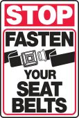 Stop Safety Sign: Fasten Your Seat Belts
