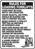 Rules For Loading Forklifts Safety Sign: Loads Must Be Piled Neatly And Crosstied