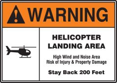 ANSI Warning Safety Sign: Helicopter Landing Area