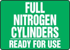 Cylinder & Compressed Gas Sign: Full Nitrogen Cylinders - Ready For Use