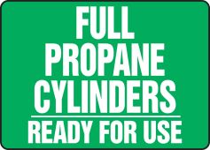 Cylinder & Compressed Gas Sign: Full Propane Cylinders - Ready For Use