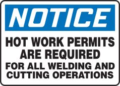 OSHA Notice Safety Sign: Hot Work Permits Are Required For All Welding and Cutting Operations
