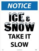 NOTICE ICE AND SNOW SIGN