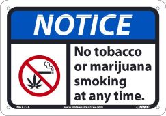 NOTICE NO TOBACCO OR MARIJUANA SMOKING AT ANY TIME SIGN