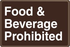 Deco-Shield™ Sign: Food & Beverage Prohibited