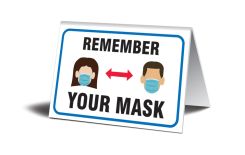 Table Top Sign: Remember Your Face Mask